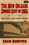 [The New Orleans Zombie Riot of 1866] • The New Orleans Zombie Riot of 1866 · and Other Jacob Smith Stories